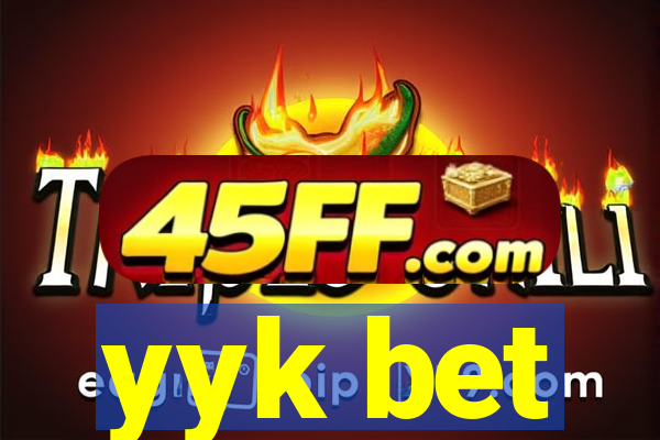 yyk bet